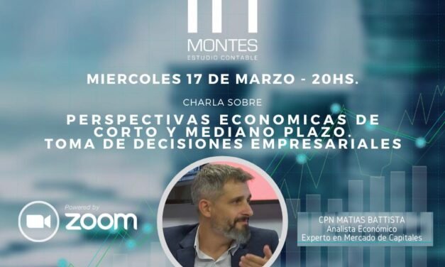 Estudio Contable Montes invita a charla sobre perspectivas económicas