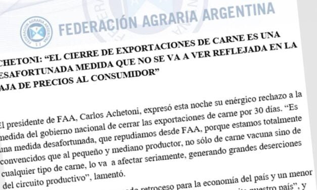 Federación Agraria: «El cierre de exportaciones de carne es una desafortunada medida»