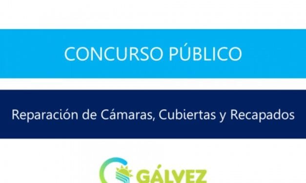 El Municipio de Gálvez llama a Concurso Público para la Reparación de Cámaras, Cubiertas y Recapados