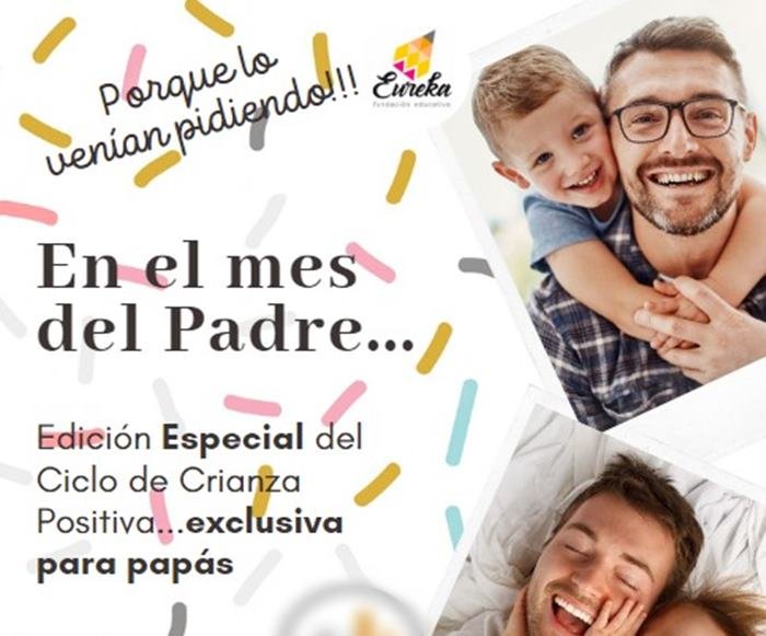 En el Mes del Padre, taller de Crianza Positiva exclusivo para papás |  gálvezhoy, más que noticias