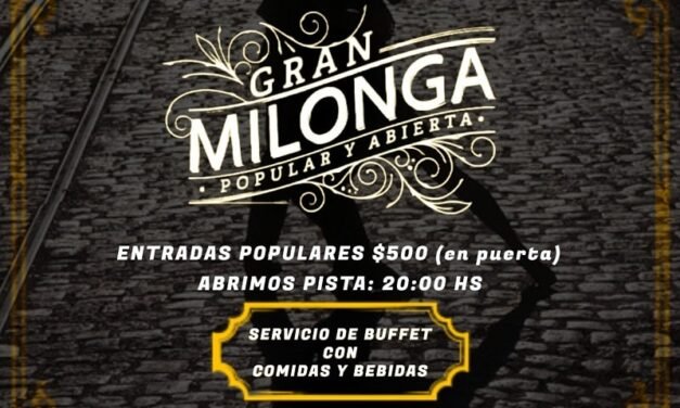 Este viernes llega la «MILONGA POPULAR Y ABIERTA»