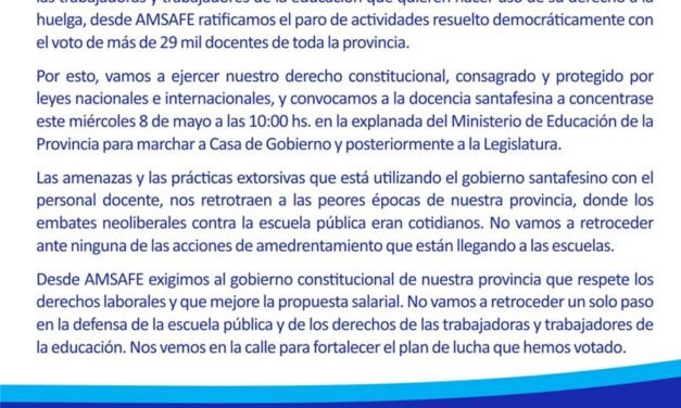 Mediante comunicado AMSAFE rechaza «la extorsión y amenazas del gobierno provincial»