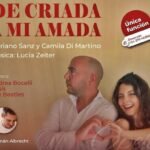 «DE CRIADA A MI AMADA»: ópera por primera vez en Gálvez
